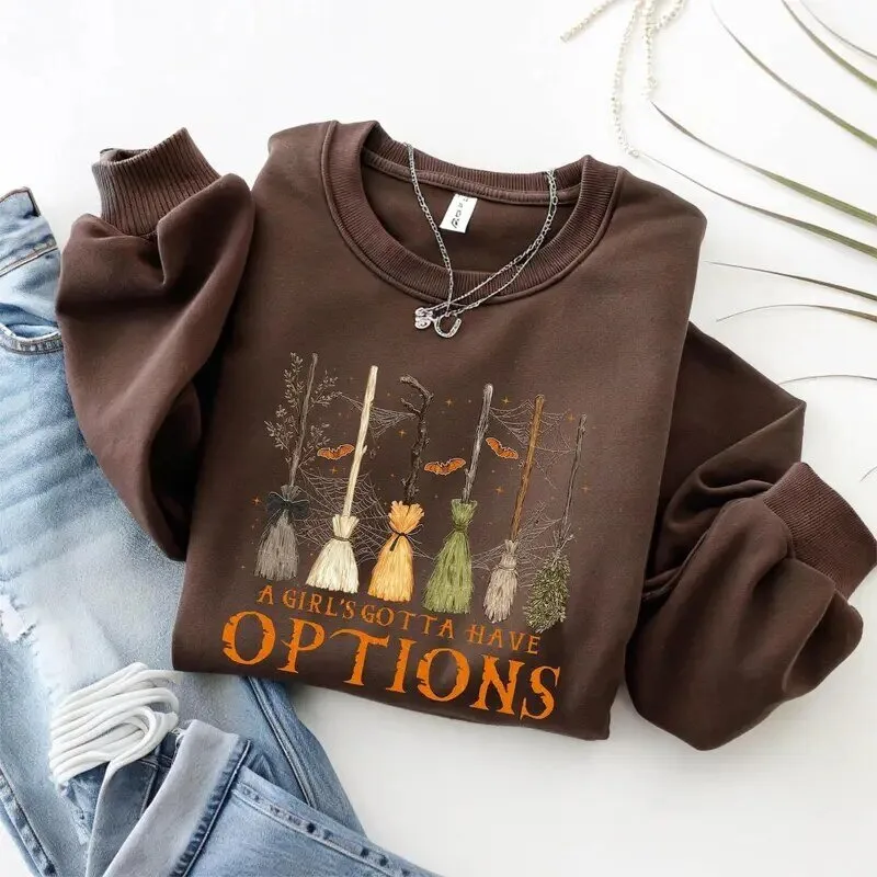 Witchy Halloween Brooms A Girl's Gotta Have Options Sweatshirt
