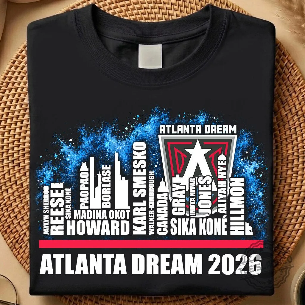 Atlanta Dream WNBA Team Roster 2026 Black Graphic T-Shirt 1 Atlanta Dream WNBA Team Roster 2026 Black Graphic T-Shirt