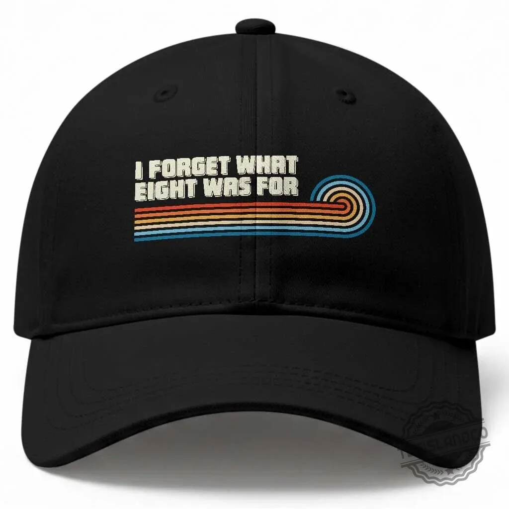 Funny I Forget What Eight Was For Retro Stripes Baseball Cap Hat